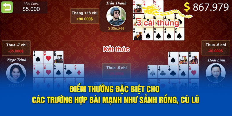 diem-thuong-dac-biet-cho-cac-truong-hop-bai-manh-nhu-sanh-rong-cu-lu