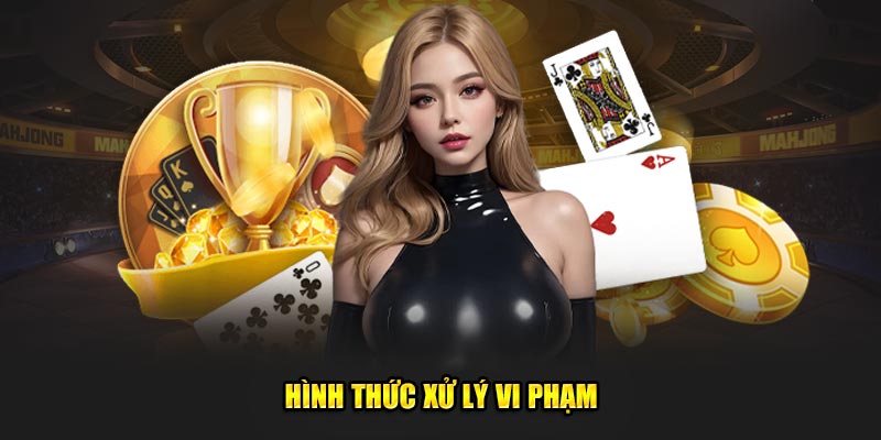 hinh-thuc-xu-ly-vi-pham