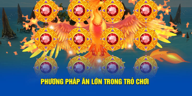 phuong-phap-an-lon-trong-tro-choi